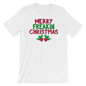 MERRY FREAKIN CHRISTMAS