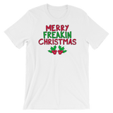 MERRY FREAKIN CHRISTMAS